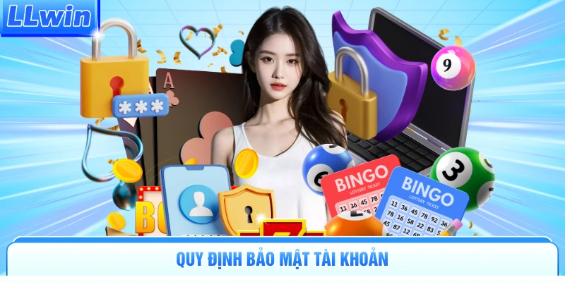 Quy định bảo mật tài khoản